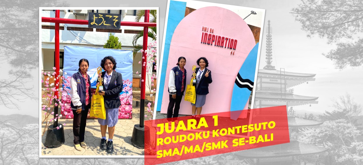 Kembali Harumkan SMANSABAR, Gladistia Juara 1 ROUDOKU KONTESUTO SMA/MA/SMK SE-BALI