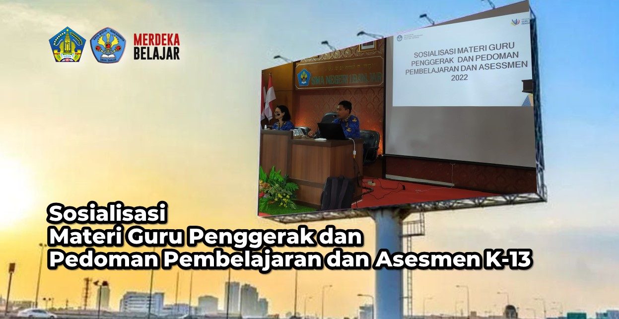 Sosialisasi Materi Guru Penggerak dan Pedoman Pembelajaran dan Asesmen