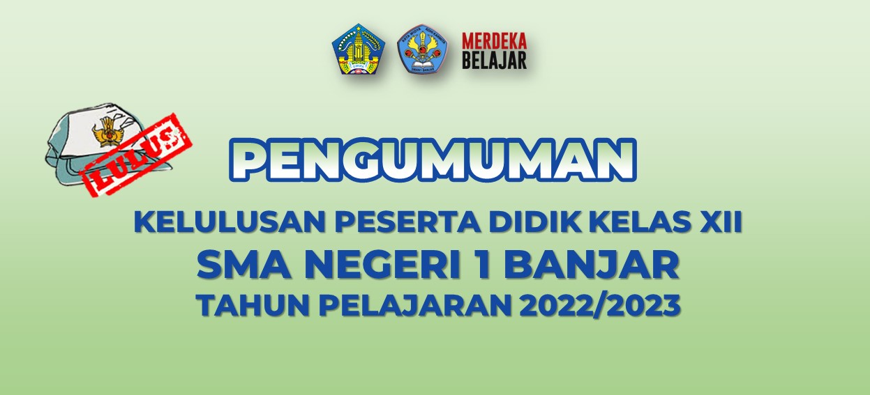 Pengumuman Kelulusan Siswa SMAN 1 Banjar Tahun 2023