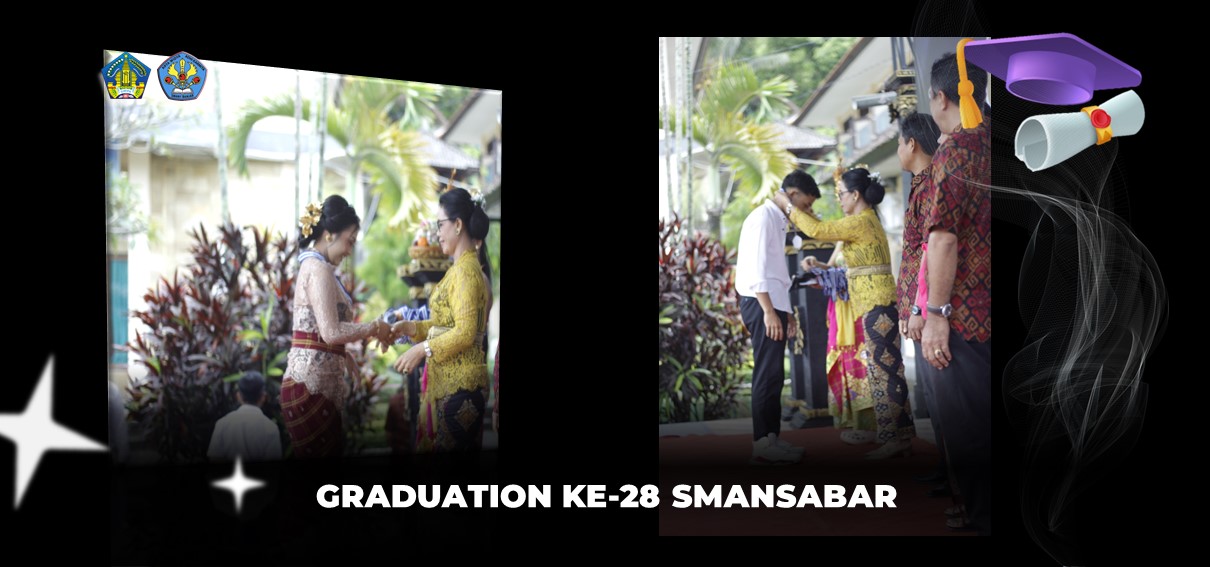 GRADUATION KE-28 SMANSABAR