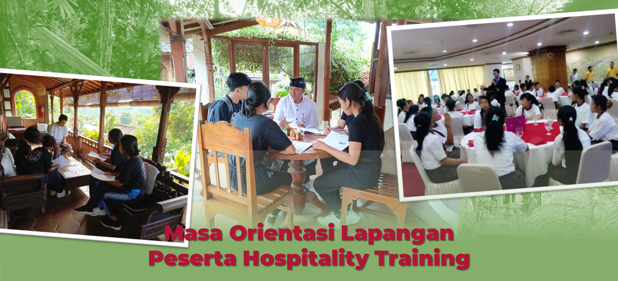 Masa Orientasi Lapangan Peserta Hospitality Training